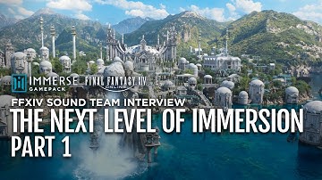 The Next Level of Immersion Pt 1: Interview with Masayoshi Soken, FFXIV Sound Director