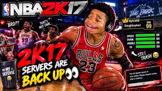 2k17 SERVERS ARE BACK UP!!!!!!👀👀👀👀