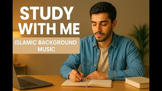 “Study With Me | 1 Hour Islamic Background Music | Focus, Calm & Productivity Ambience” screenshot 4