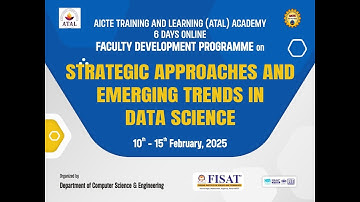 Online 6 day Faculty Development Program on STRATEGIC APPROACHES AND EMERGING TRENDS IN DATA SCIENCE