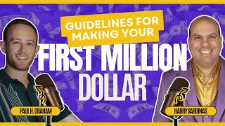 Guidelines for Making Your FIRST MILLION Dollars