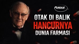 Kisah Di Balik Hancurnya Dunia Farmasi & Kekejaman Purdue Pharma! Kisah Di Balik Hancurnya Dunia Farmasi & Kekejaman Purdue Pharma!