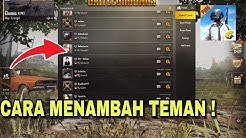 CARA MENAMBAH TEMAN ATAU ADD FRIEND PUBG MOBILE PATCH UPDATE TERBARU - Durasi: 4.36. 