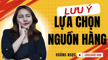 Mẹo nhập hàng Trung Quốc an toàn- Hoàng Ngọc