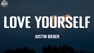 Love Yourself - Justin Bieber / Lyric Video