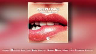 Robert Evans - Only You Can Show Me [DEEP HOUSE]