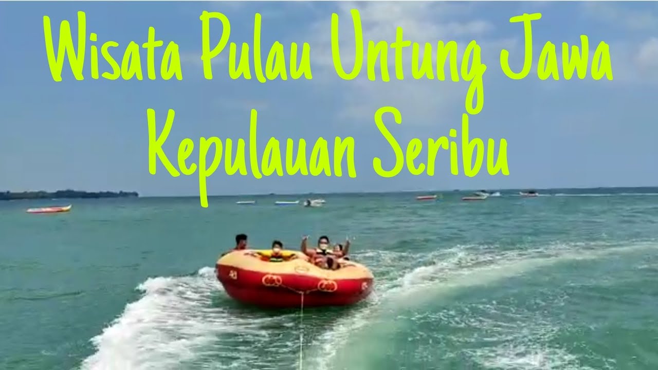 Untung Perjalanan dari PIK 2 menuju Pulau Untung Jawa Kepulauan Seribu ...