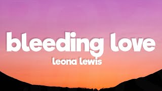 Leona Lewis - Bleeding Love (sped up) (Lyrics)