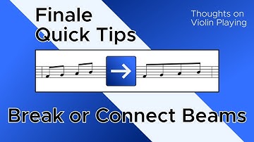 Break or Connect Beams - Finale Quick Tips