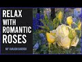 Relax with romantic roses  my avalon garden