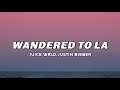Juice WRLD &amp; Justin Bieber - Wandered To LA (Lyrics)