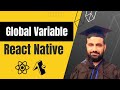 Global in React Native | Expo | Urdu & Hindi
