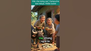 "Việc nhẹ lương cao" sang Campuchia - ĐỊA NGỤC TRẦN GIAN! 😱
