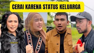 CERAI KARENA STATUS KELUARGA TERBONGKAR || Drama Abyan Calief