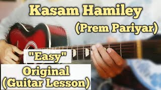 Kasam Hamiley Prem Pariyar Guitar Lesson Easy Chords NNL4