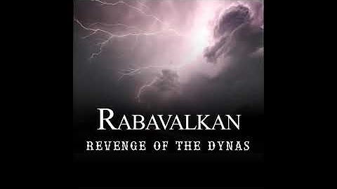 Rabavalkan: Revenge of the Dynas