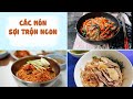 Đổi Vị Cho Bữa Cơm Nhà Bạn Với Các Món SỢI TRỘN