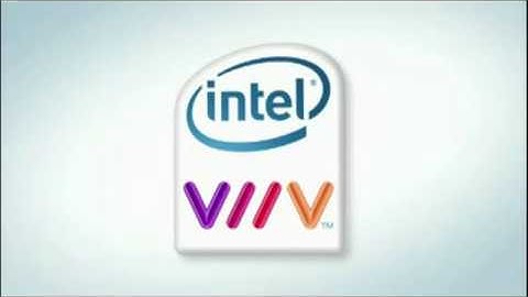 Intel VIIV - Make it yours