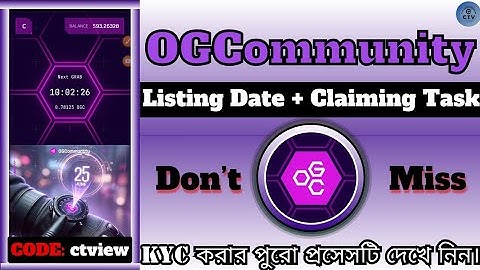OGC Mining Listing Date & Claiming Task Guide | Don’t Miss | The CrypTopView