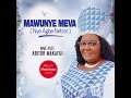 Mme Past ABITOR Makafui - Mawounye Meva (Nye agbe netror) de l