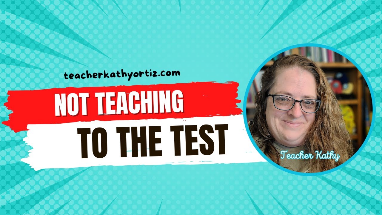 Not Teaching to the Test
