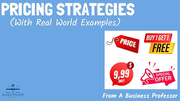 10 Most Practical Pricing Strategies (with real world examples) | From A Business Professor