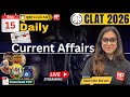 Today Current Affairs | 15 Sep 2025 | CLAT 2026 | Daily Current Affairs