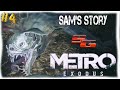 Metro Exodus - Sam&#39;s Story | Прохождение #4