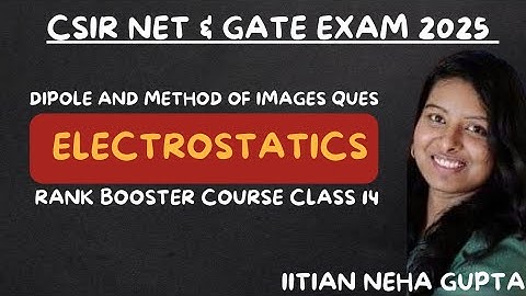 Method of image and dipole ques| Rank booster course| CSIR NET PREPRATION 