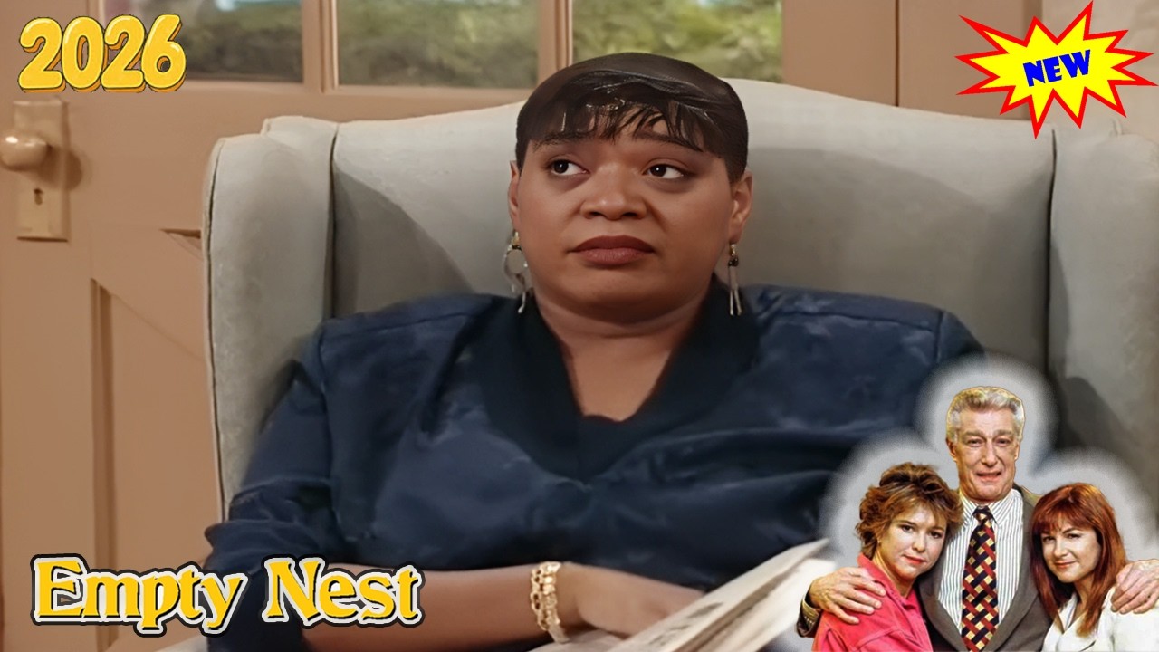 [New] Empty Nest 2026 | My Pal Valy-Val | Full Episodes Best American Sitcom Comedy