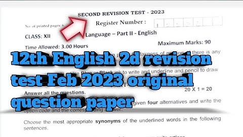 12th English second revision test original question paper Feb 2023