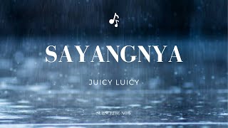 SAYANGNYA – JUICY LUICY ( COVER BY FERDI RAMADHAN )