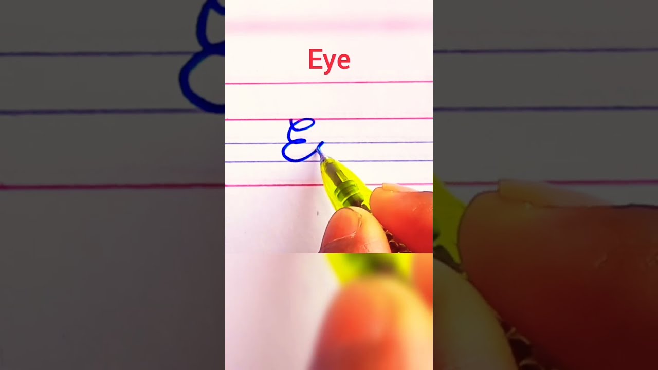 How To Write The Word Eye In Cursive Calligraphy Writing Hand How To Write The Word Eye In Cursive Calligraphy Writing Hand