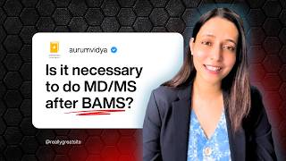 Is it necessary to do MD/MS after BAMS?  Dr Anam Aftab #ayurveda #bams #education
