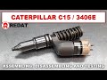 Caterpillar C15 / 3406E injectors - Assembling, disassembling and testing