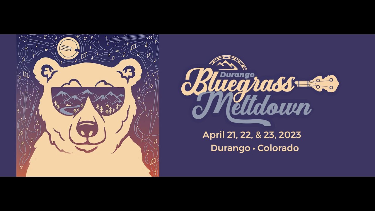 2023 Durango Bluegrass Meltdown - LIVE