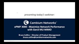 Cambium Networks Webinar - ePMP 3000 Overview