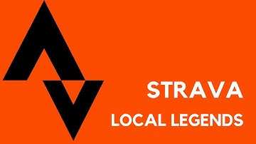 Strava Local Legends