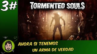 Ahora si tenemos un arma de verdad / Tormented Souls/ gameplay español / 3#