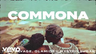 Tiwa Savage, Olamide, Mystro - Commona