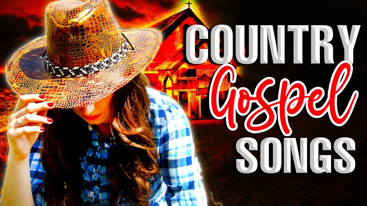 Top 100 Old Country Gospel Songs Of All Time With Lyrics Best Classic