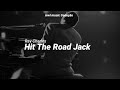 Ray Charles - Hit The Road Jack (tradução/legendado)