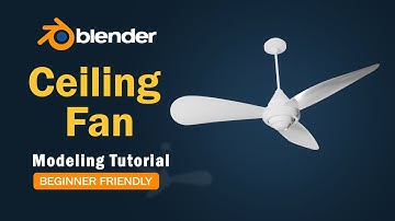 Blender Ceiling Fan Modeling Tutorial | Easy Beginner Guide