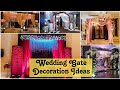 Wedding gate decoration ideaswedding entrance decoration ideasgate decoration ideasentrance decor