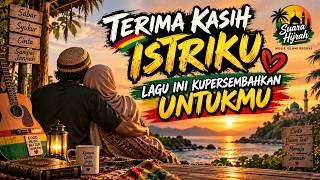 LAGU INI KUPERSEMBAHKAN UNTUKMU, ISTRIKU ❤️ | Reggae Islami Menyentuh Hati