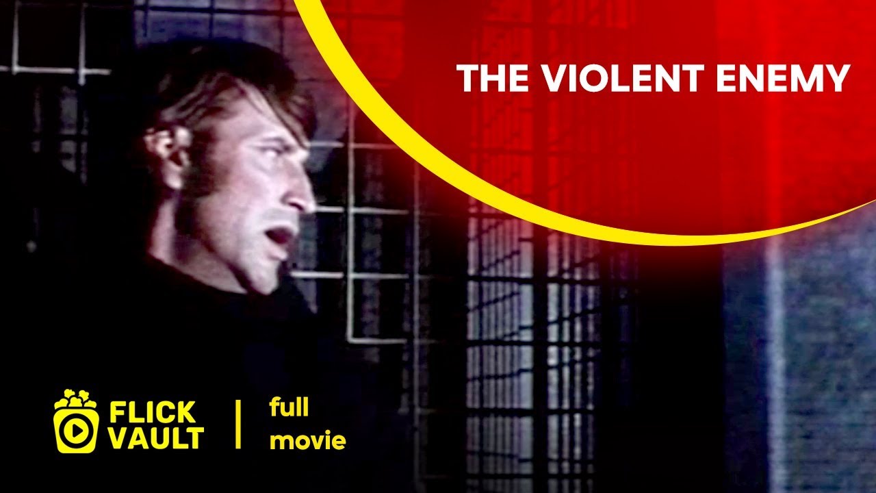 The Violent Enemy | Full Movie | Full HD Movies For Free | Flick Vault
