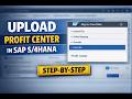 SAP S4HANA Profit Center Upload using Migrate Your Data | Step by Step Guide