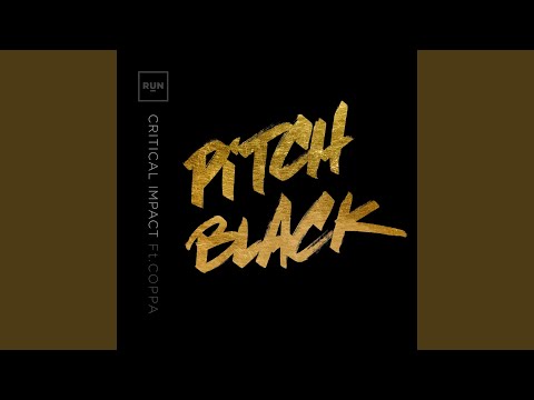 Pitch Black (Feat. Coppa)