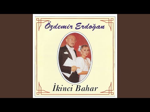 Özdemir Erdoğan - İkinci Bahar