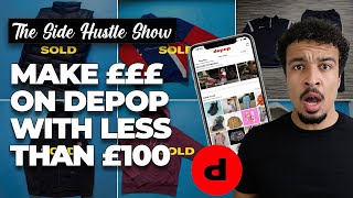 3 ways to make money on Depop with less than £100 | Depop | Selling | Side Hustle Show